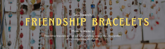How to make friendship bracelets